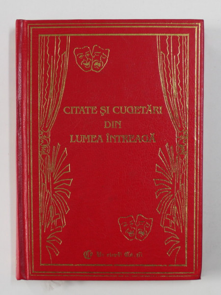 CITATE SI CUGETARI DIN LUMEA INTREAGA, VOLUMUL 2 de LYDIA CONSTANTA CIUCA / CONSTANTIN IONESCU BOERU , 2005