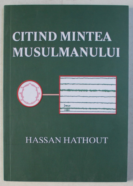 CITIND MINTEA MUSULMANULUI de HASSAN HATHOUT , 2019