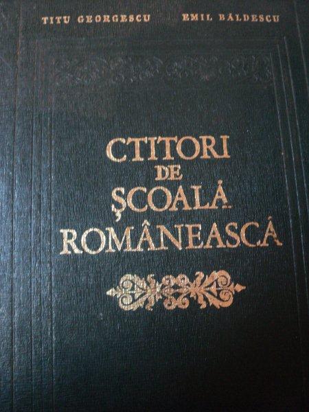 CTITORI DE SCOALA ROMANEASCA-TITU GEORGESCU,EMIL BALDESCU,BUC.1971
