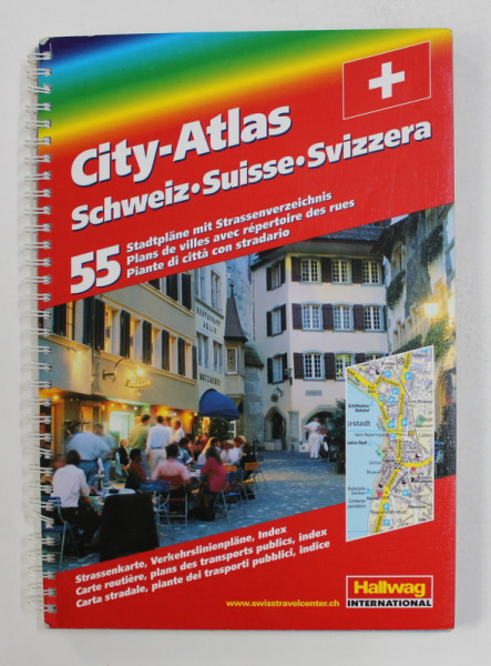 CITY - ATLAS SCHWEIZ , SUISSE , SVIZZERA , 2003 - 2004 , EDITIE IN GERMAN , FRANCEZA , SPANIOLA