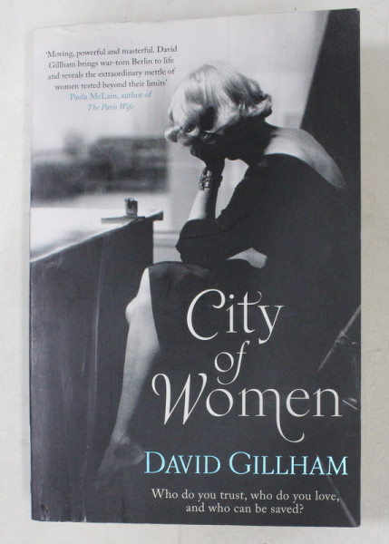 CITY OF WOMEN by DAVID GILLHAM , 2012