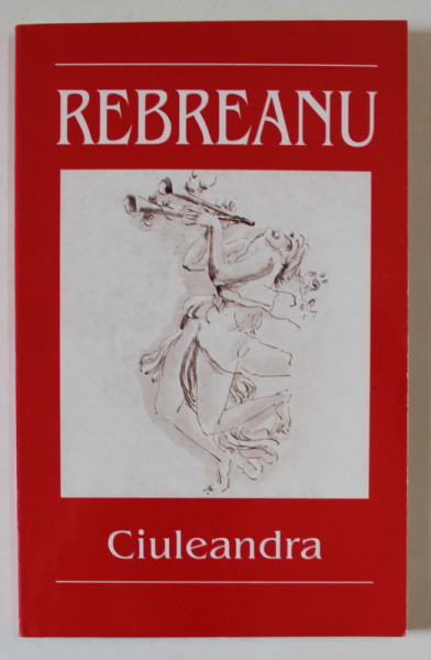 CIULEANDRA de LIVIU REBREANU , 2004