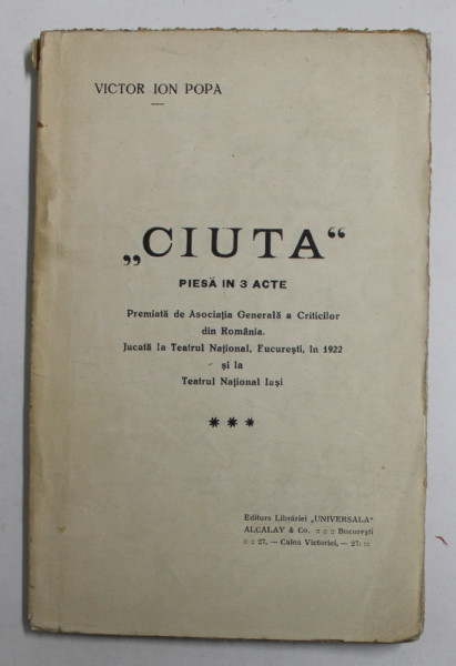 CIUTA - PIESA IN 3 ACTE de VICTOR ION POPA , ANII '20