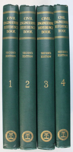CIVIL ENGINEERING REFERENCE BOOK by J. COMRIE , VOLUMELE I - IV , 1961