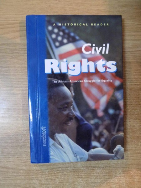 CIVIL RIGHTS , THE AFRICAN-AMERICAN STRUGGLE FOR EQUALITY