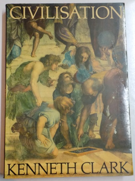 CIVILISATION A PERSONAL VIEW by KENNETH CLARK , 1971