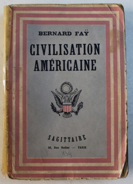CIVILISATION  AMERICAINE par BERNARD FAY , 1939