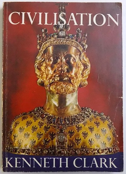 CIVILISATION by KENNETH CLARK , 1969
