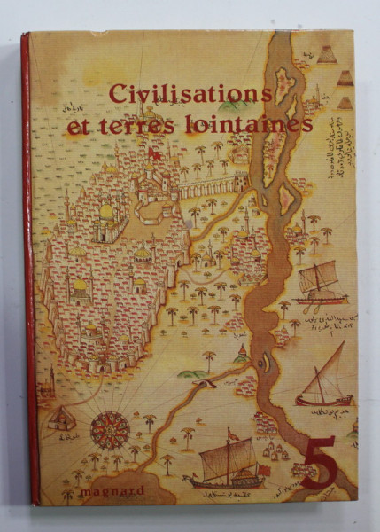 CIVILISATIONS ET TERRES LOINTAINES , sous la direction d'ALAIN J. - M. BERNARD et MICHEL ROCHE , 1982
