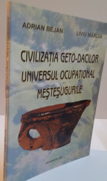 CIVILIZATIA GETO-DACILOR, UNIVERSUL OCUPATIONAL MESTESUGURILE, 2005