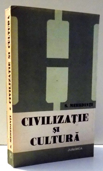 CIVILIZATIE SI CULTURA de S. MEHEDINTI , 1986