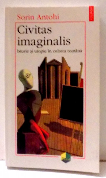 CIVITAS IMAGINALIS de SORIN ANTOHI , 1999
