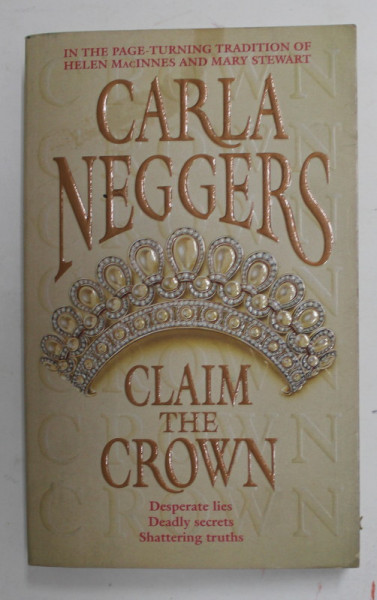 CLAIM THE CROWN by CARLA NEGGERS , 1987