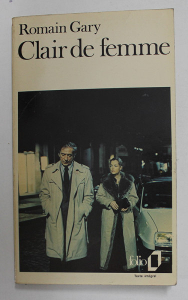 CLAIR DE FEMME par ROMAIN GARY , 1977