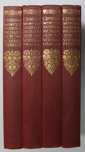 CLARISSA OR THE HISTORY  OF A YOUNG LADY by SAMUEL  RICHARDSON , VOLUMELE I - IV , 1932