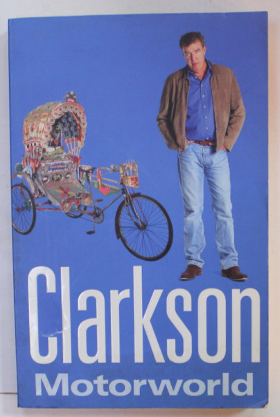 CLARKSON MOTORWORLD by JEREMY CLARKSON , 2004