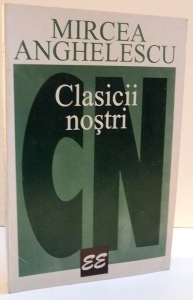 CLASICII NOSTRI de MIRCEA ANGHELESCU , 1996