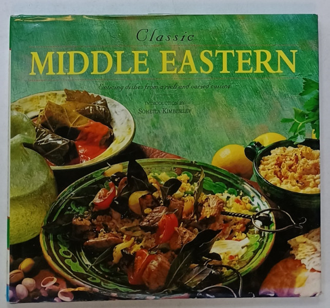 CLASSIC MIDDLE EASTERN , ENTICING DISHES FROM A RICH AND VARIED CUISINE , 2003