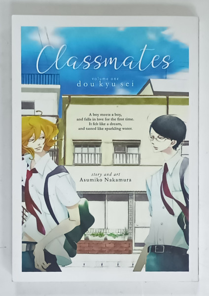 CLASSMATES , VOLUME ONE : DOU KYU SEI , story and art by ASUMIKO NAKAMURA , BENZI DESENATE , 2019