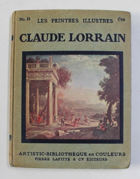 CLAUDE LORRAIN - COLLECTION '' LES PEINTRES ILLUSTRES '' NR. 56 , 1913
