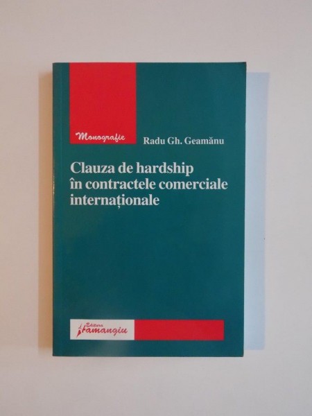 CLAUZA DE HARDSHIP IN CONTRACTELE COMERCIALE INTERNATIONALE 2007