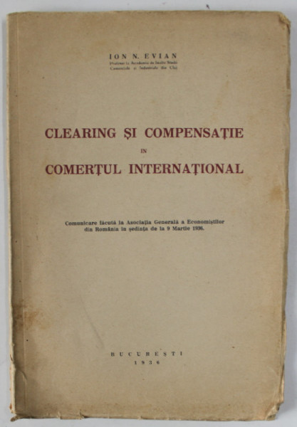 CLEARING SI COMPENSATIE IN COMERTUL INTERNATIONAL de ION N. EVIAN , 1936