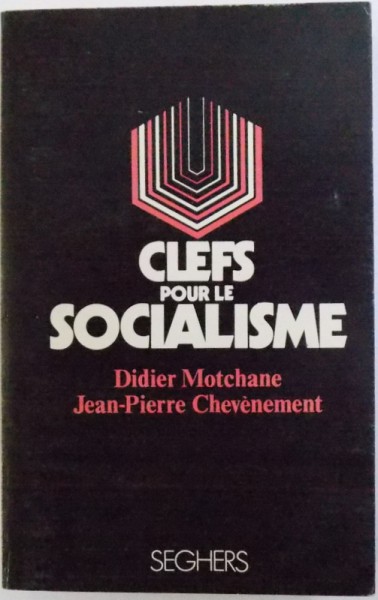 CLEFS POUR LE SOCIALISME de DIDIER MOTCHANE, 1973