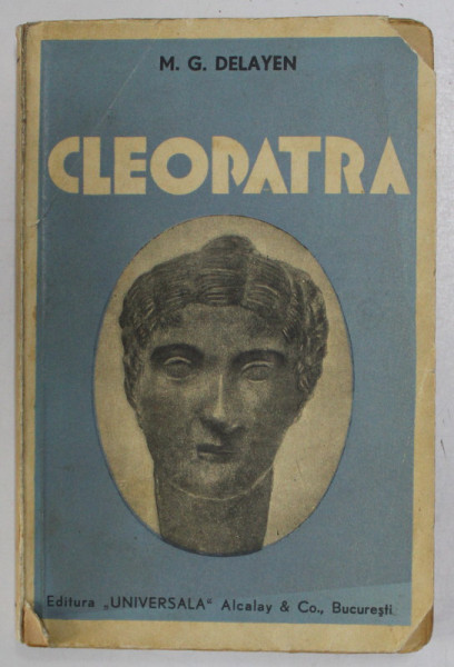 CLEOPATRA de GASTON DELAYEN *EDITIE INTERBELICA