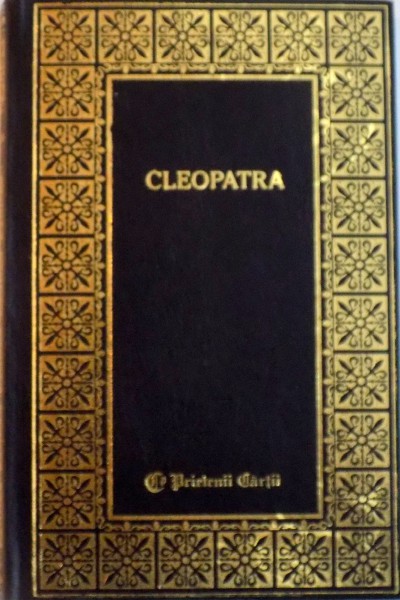 CLEOPATRA, VIATA SI EPOCA SA de ARTHUR WEIGALL, 2000