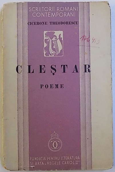 CLESTAR  - POEME de CICERONE THEODORESCU , 1936