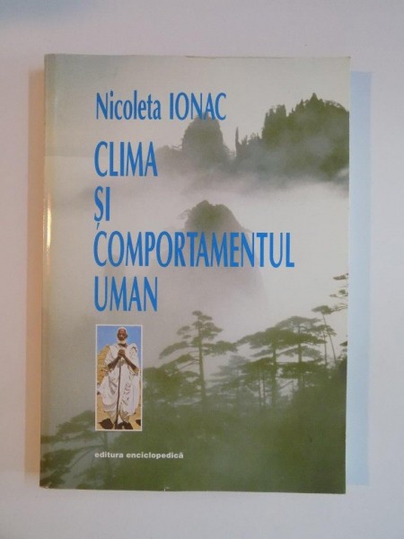CLIMA SI COMPORTAMENTUL UMAN de NICOLETA IONAC , 1998