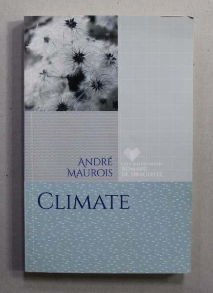 CLIMATE de ANDRE MAUROIS , 2018