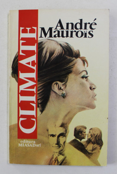 CLIMATE de ANDRE MAUROIS , ANII ' 90