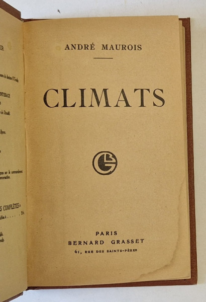 CLIMATS par ANDRE MAUROIS , 1929 * PREZINTA HALOURI DE APA