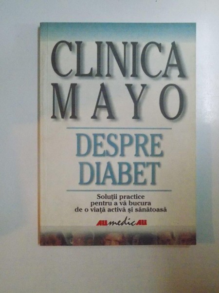 CLINICA MAYO . DESPRE DIABET de MARIA COLLAZO - CLAVELL , 2003