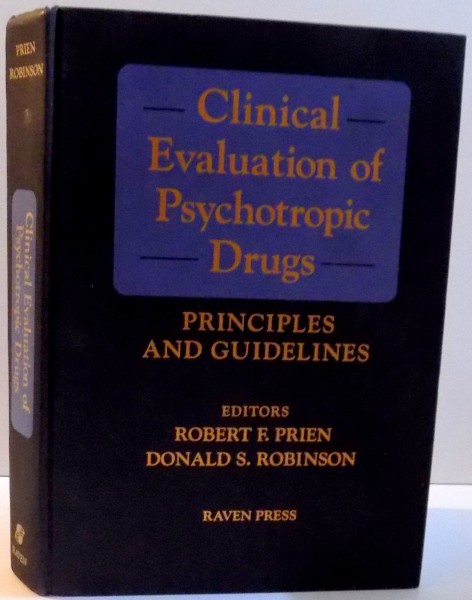 CLINICAL EVALUATION OF PSYCHOTROPIC DRUGS , PRINCIPLES AND GUIDELINES , 1994