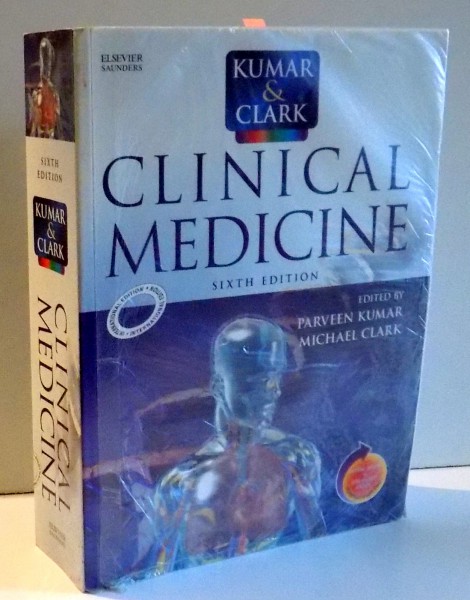 CLINICAL MEDICINE, SIXTH EDITION by PARVEEN KUMAR, MICHAEL CLARK , 2005
