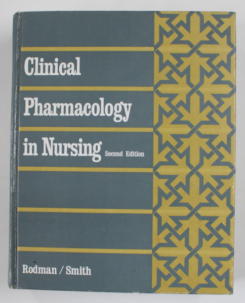 CLINICAL PHARMACOLOGY IN NURSING by RODMAN /  SMITH , 1984