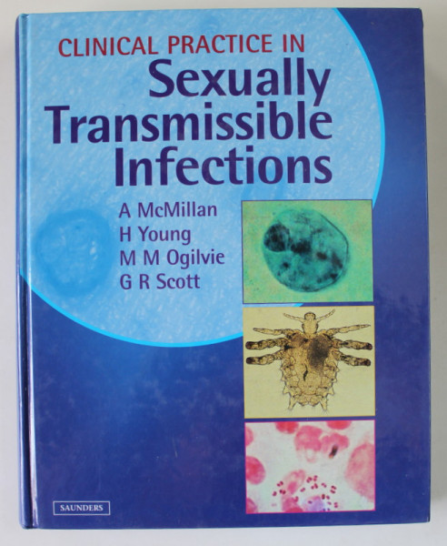 CLINICAL PRACTICE IN SEXUALLY TRANSMISSIBLE INFECTIONS , by A. McMILLAN ...G.R. SCOTT , 2002