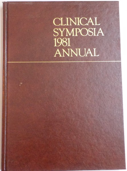 CLINICAL SYMPOSIA 1981 ANNUAL , VOL 33 , 6 NUMERE , 1981