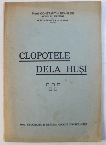CLOPOTELE DE LA HUSI de PREOT CONSTANTIN BRANZEIU , 1939