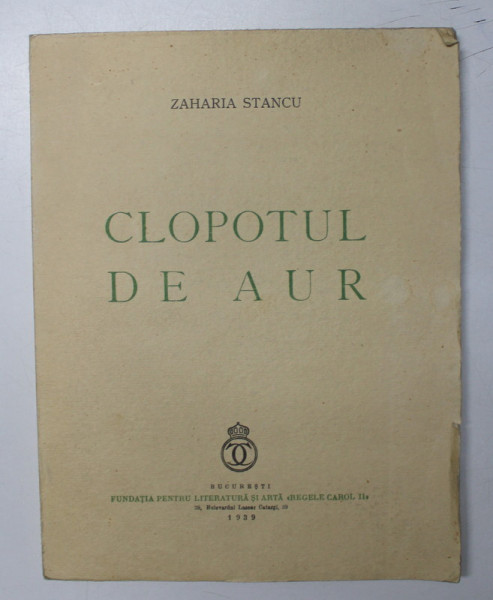 CLOPOTUL DE AUR  ZAHARIA STANCU