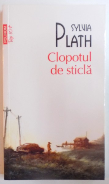 CLOPOTUL DE STICLA de SYLVIA PLATH , 2012