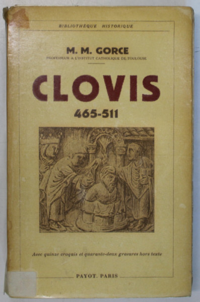 CLOVIS 465 - 511 par M.M. GORCE , 1935