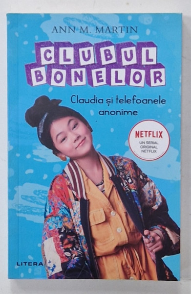 CLUBUL BONELOR , CLAUDIA SI TELEFOANELE ANONIME de ANN M. MARTIN , 2020