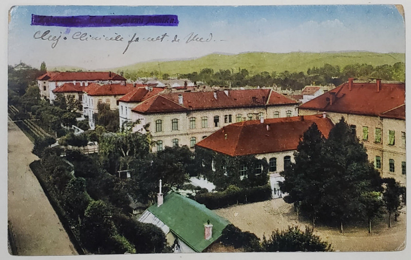 CLUJ , CLINICILE FACULTATII DE MEDICINA , CARTE POSTALA ILUSTRATA , 1922