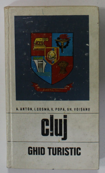 CLUJ , GHID TURSITIC de A. ANTON ...GH. VOISANU , 1973