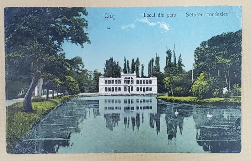 CLUJ , LACUL DIN PARC , CARTE POSTALA , 1926