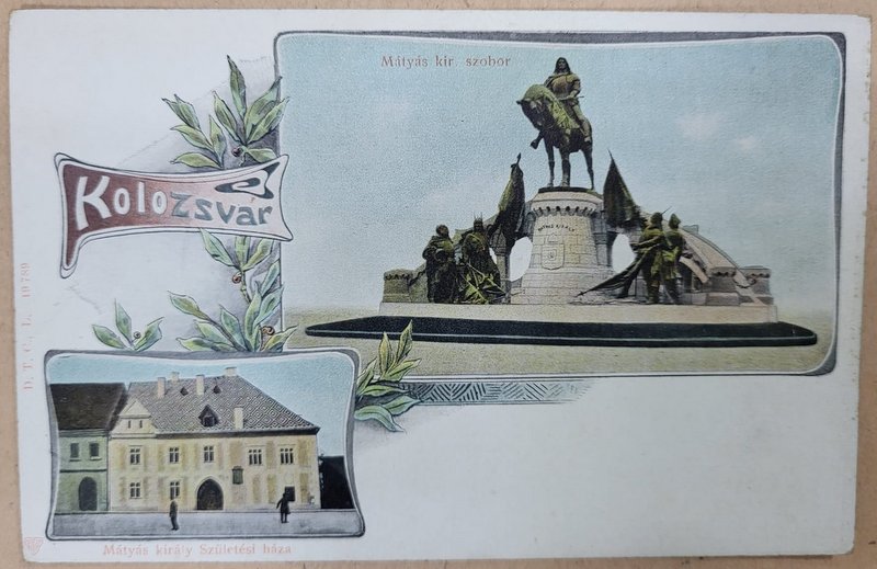 CLUJ , MONUMENTUL LUI MATEI CORVIN SI CASA IN CARE ACESTA  S-A NASCUT , CARTE POSTALA , CLASICA