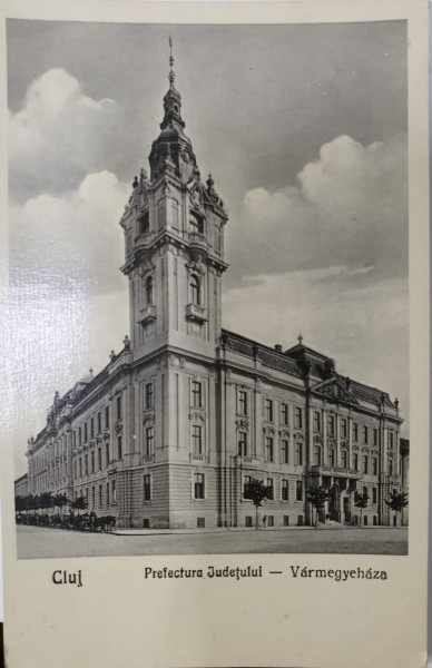 CLUJ , PREFECTURA JUDETULUI , CARTE POSTALA , 1929